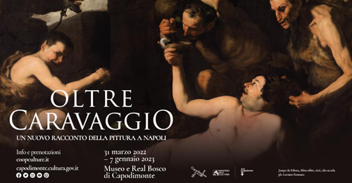 Oltre Caravaggio al Museo e Real Bosco di Capodimonte 