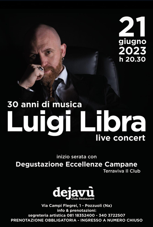 Al Dejavù arriva il Luigi Libra live concert 1