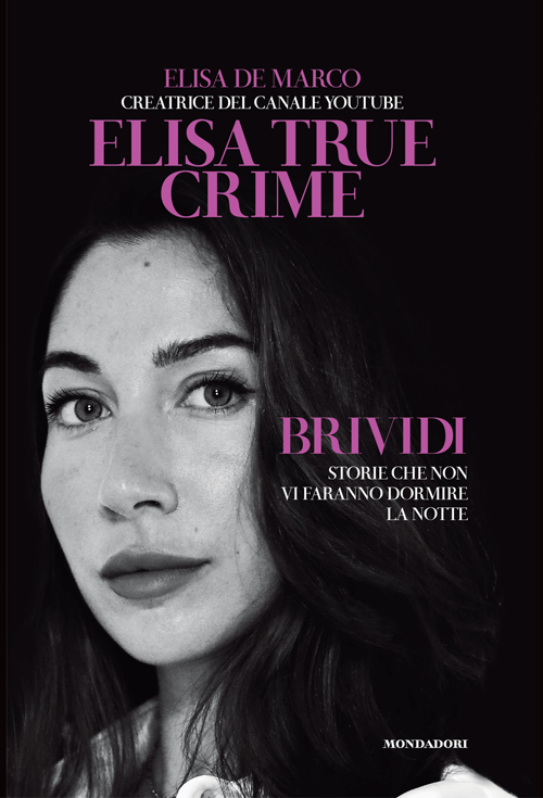 Elisa True Crime la youtuber e scrittrice a Napoli 1