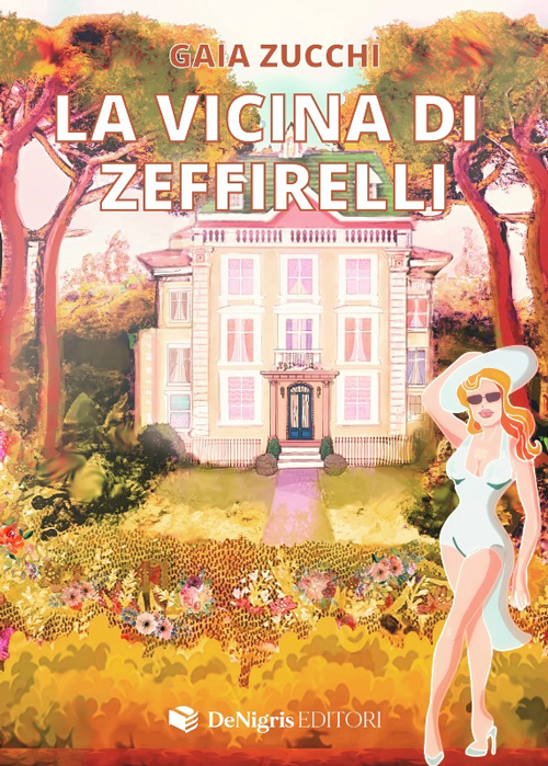 Gaia Zucchi in tutte le librerie con La vicina di Zeffirelli 1